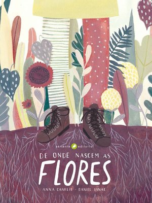 cover image of De onde nascem as flores